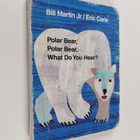 Bill Martin, Jr. : Polar Bear, Polar Bear, What Do You Hear? - pikkukuva 1