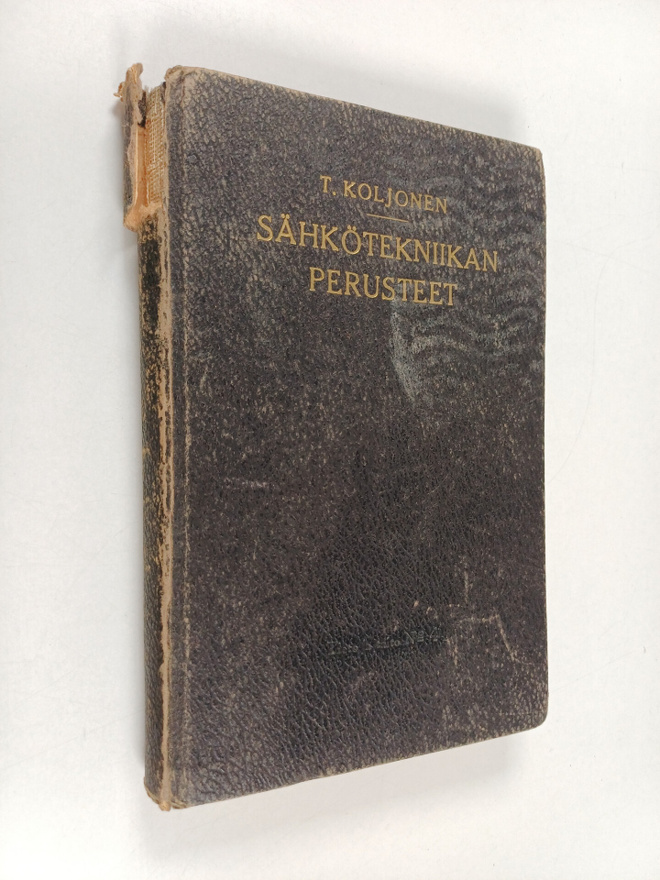 T. Koljonen : Sähkötekniikan perusteet