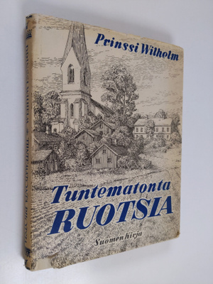 Wilhelm : Tuntematonta Ruotsia
