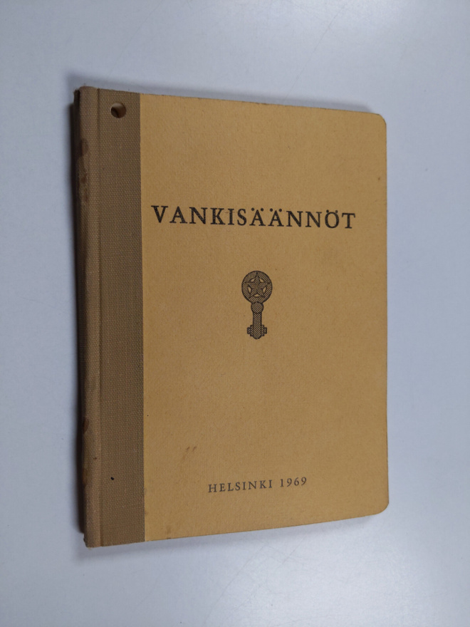 Vankisäännöt : yhdistelmä laeissa ja asetuksissa olevista...