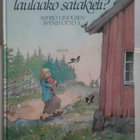 Astrid Lindgren - Soittaako lehmus, laulaako satakieli? - pikkukuva 1