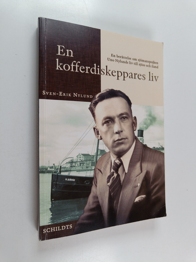 Sven-Erik Nylund : Kofferdiskeppares liv (signeerattu)