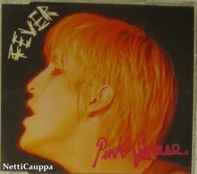 Pink Grease • Fever CD Maxi-Single