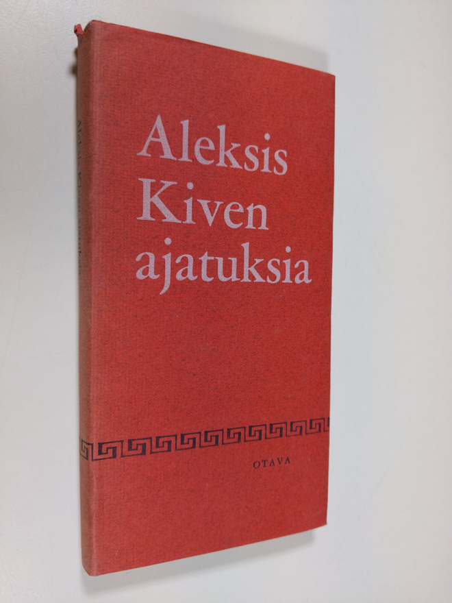 Aleksis Kivi : Aleksis Kiven ajatuksia
