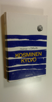 Hoimar von Ditfurth : Kosminen kylvö