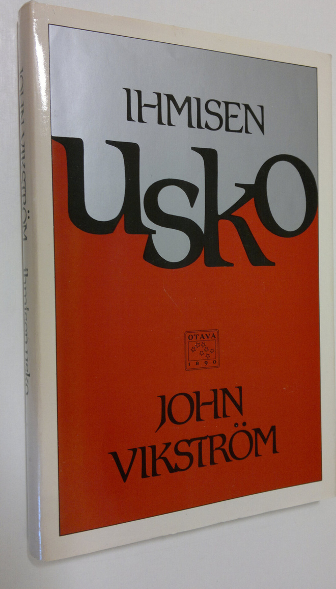 John Vikström : Ihmisen usko