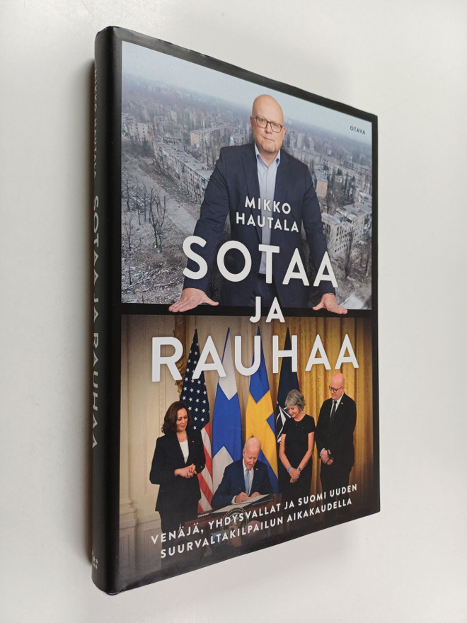 Mikko Hautala : Sotaa ja rauhaa