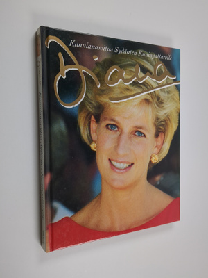 Peter Donnelly : Diana : kunnianosoitus sydänten kuningat...