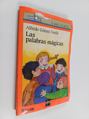 Alfredo Gomez Cerda : Las palabras magicas