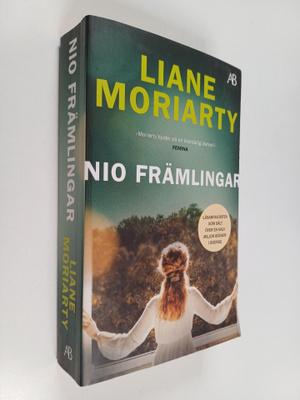 Liane Moriarty : Nio främlingar