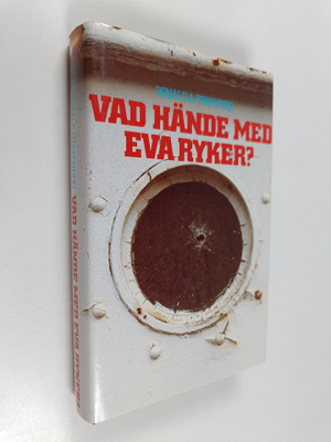 Donald A. Stanwood : Vad hände med Eva Ryker?