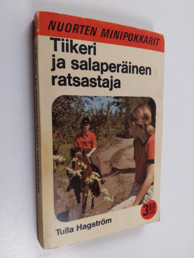 Tulla Hagström : Tiikeri ja salaperäinen ratsastaja