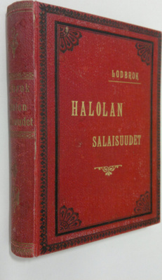 Lodbrok : Halolan salaisuudet : historiallinen romaani 18...
