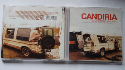 CANDIRIA: What doesn't kill you...  [CD]