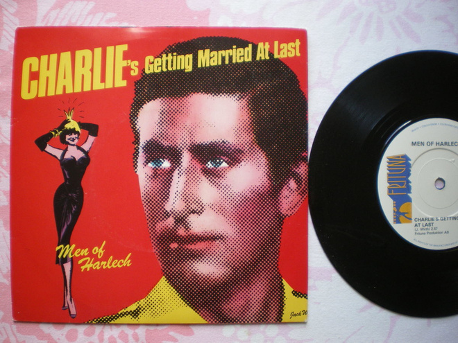 7" Men Of Harlech: Charlie´s Getting Married At Last/Tribute