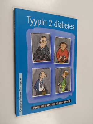 Pekka ym. (kuvitus) Rahkonen : Tyypin 2 diabetes : opas a...