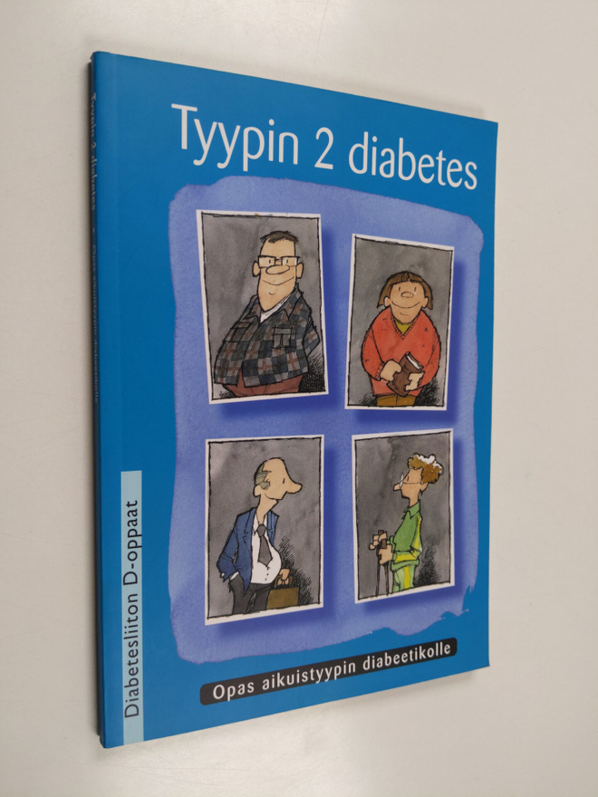 Pekka ym. (kuvitus) Rahkonen : Tyypin 2 diabetes : opas a...