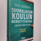 Pasi Sahlberg : Suomalaisen koulun menestystarina : ja mi... - pikkukuva 1