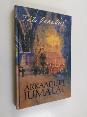 T. Vaaskivi : Arkaadiset jumalat : kreikkalaisen ja vähä-...