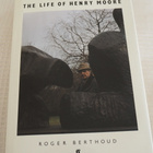 Roger Berthoud: THE LIFE OF HENRY MOORE, 1987 - pikkukuva 1