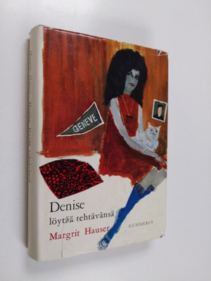 Margrit Hauser : Denise löytää tehtävänsä
