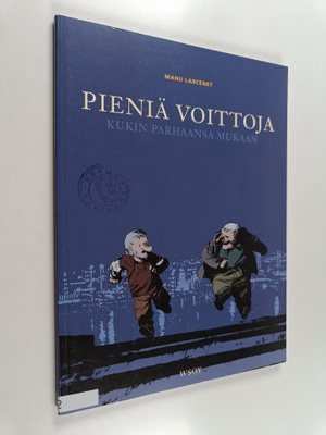 Manu Larcenet : Pieniä voittoja 4, Kukin parhaansa mukaan