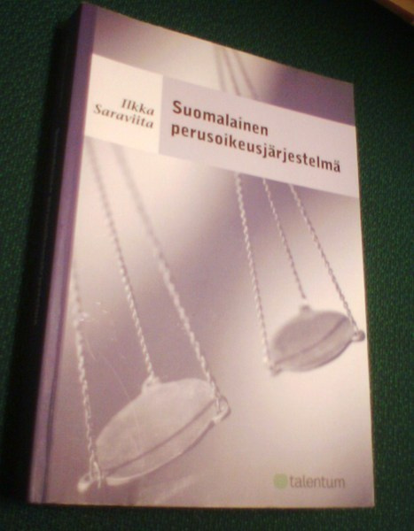 Saraviita: SUOMALAINEN PERUSOIKEUSJÄRJESTELMÄ (2005)Sis.pk:t