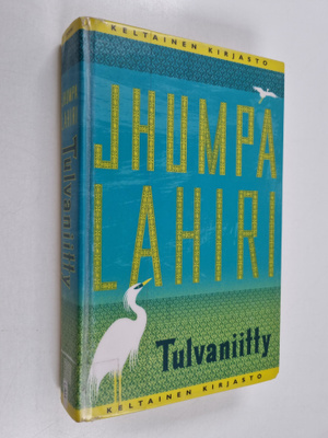 Jhumpa Lahiri : Tulvaniitty