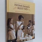 Kai Linnilä : Isomummin keittiö : Elsa Helmisen ruokavuos... - pikkukuva 1