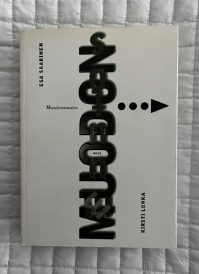 Saarinen Esa: Muodonmuutos