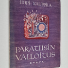 Impi Kauppila : Paratiisin valloitus - Runoja (signeeratt... - pikkukuva 1