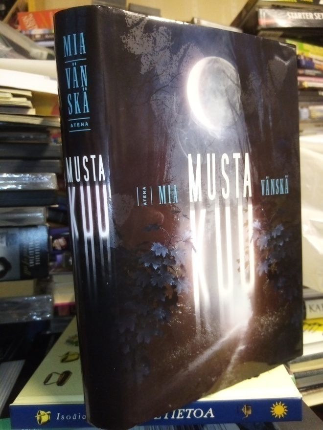 Mia Vänskä :  Musta kuu  ( SIS POSTIKULU)
