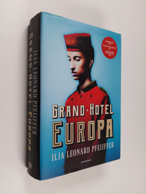 Ilja Leonard Pfeijffer : Grand Hotel Europa