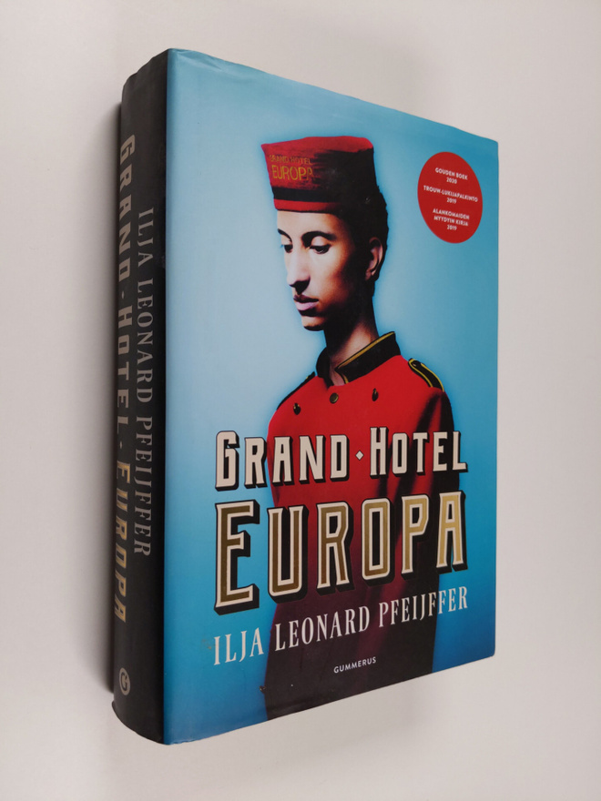 Ilja Leonard Pfeijffer : Grand Hotel Europa