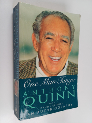 Anthony Quinn ym. : One Man Tango - An Autobiography