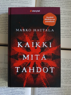 Marko Hautala - Kaikki mitä tahdot (sid.)