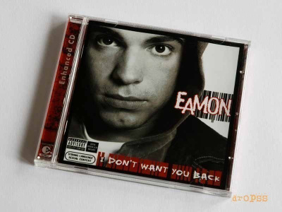 Eamon - I Don't Want You Back [2004] - CD