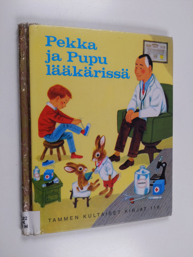 Richard Scarry : Pekka ja Pupu lääkärissä