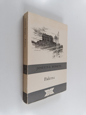 Josefina Bengts : Fäderna