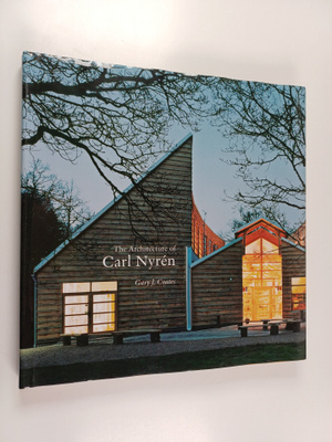 Gary J. Coates : The Architecture of Carl Nyren
