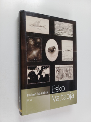 Esko Valtaoja : Kaiken käsikirja : mitä jokaisen tulisi t...