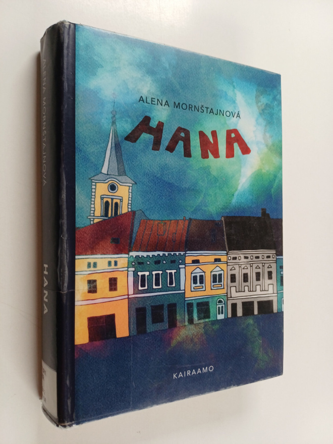 Alena Mornstajnova : Hana