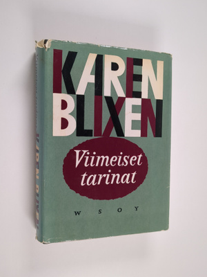 Karen Blixen : Viimeiset tarinat
