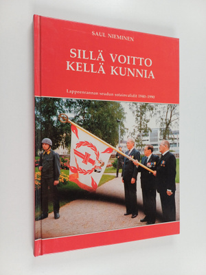 Saul Nieminen : Sillä voitto kellä kunnia : Lappeenrannan...