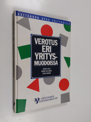 Jouko Ilola : Verotus eri yritysmuodoissa
