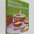 Anelma Savolainen : Suomalainen pajukorikirja - pikkukuva 1
