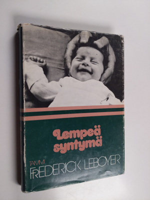 Frederick Leboyer : Lempeä syntymä