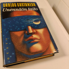 Carlos Castaneda: Unennäön taito - pikkukuva 1