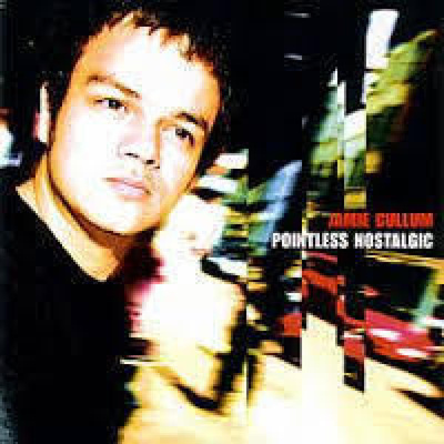 Cullum, Jamie : Pointless Nostalgic -cd