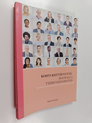 Kaija Suonsivu : Kohti riittävyyttä : matkalla työhyvinvo...